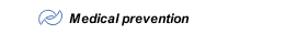 Medical prevention
